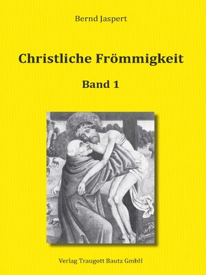 cover image of Christliche Frömmigkeit Studien und Texte zu ihrer Geschichte